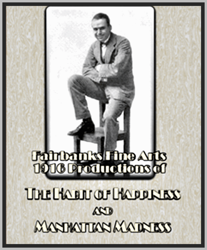FAIRBANKS FINE ARTS - 1916 - DOUGLAS FAIRBANKS - SILENT - RARE DVD