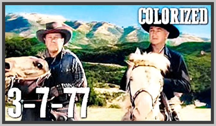 HOPALONG CASSIDY - 3-7-77 - COLORIZED - DIGITAL DOWNLOAD