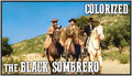 HOPALONG CASSIDY - THE BLACK SOMBRERO - COLORIZED - WILLIAM BOYD - RARE DVD