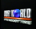 OUR WORLD TV SERIES - 9 DVDS - 26 COMPLETE EPISODES
