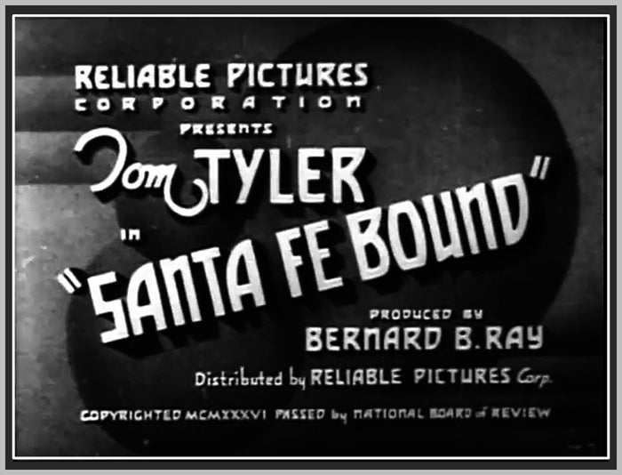 SANTA FE BOUND - 1936 - TOM TYLER - RARE DVD