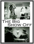 THE BIG SHOW OFF - 1945 - ARTHUR LAKE - RARE DVD