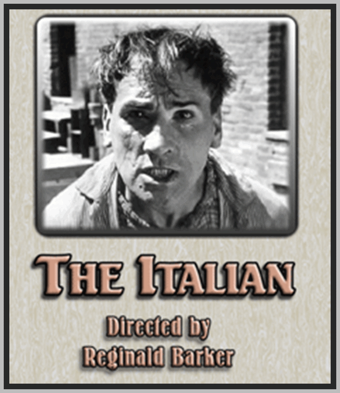 THE ITALIAN - 1915 - GEORGE BEBAN - SILENT - RARE DVD