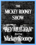 THE MICKEY ROONEY SHOW - EPISODE 1 - RARE - 1954 - "DIGITAL PRODUCT"